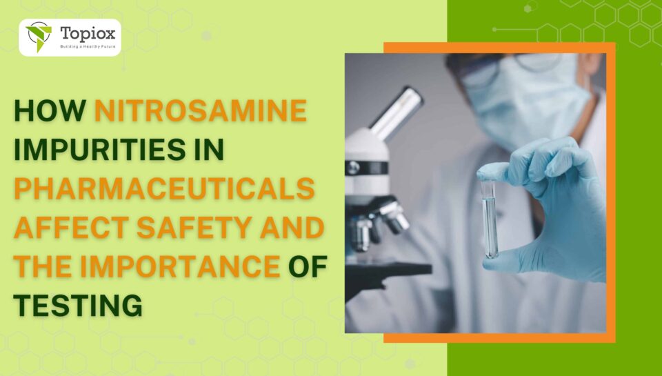 Nitrosamine Impurities in Pharmaceuticals