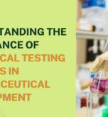 Analytical Testing Services in Pharmaceutical Development