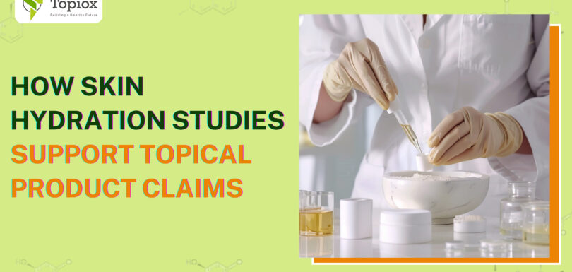 How Skin Hydration Studies Support Topical Product Claims