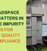 Why Headspace GC-MS Matters in Volatile Impurity Analysis for Pharma Quality and Compliance